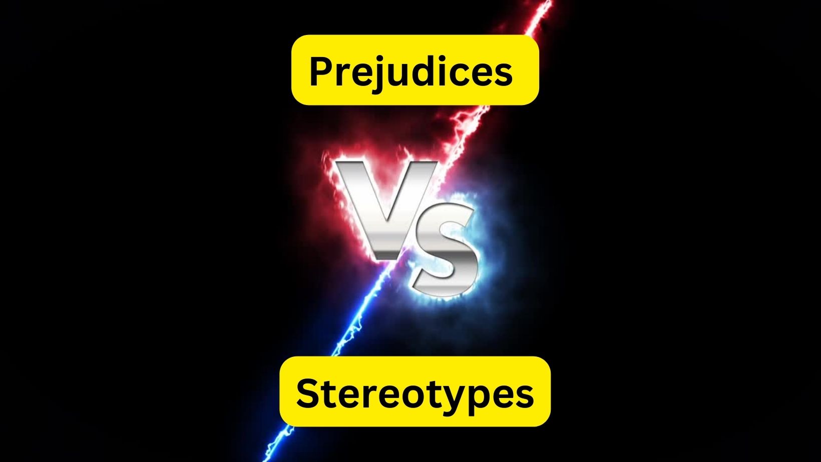 Prejudices vs Stereotypes